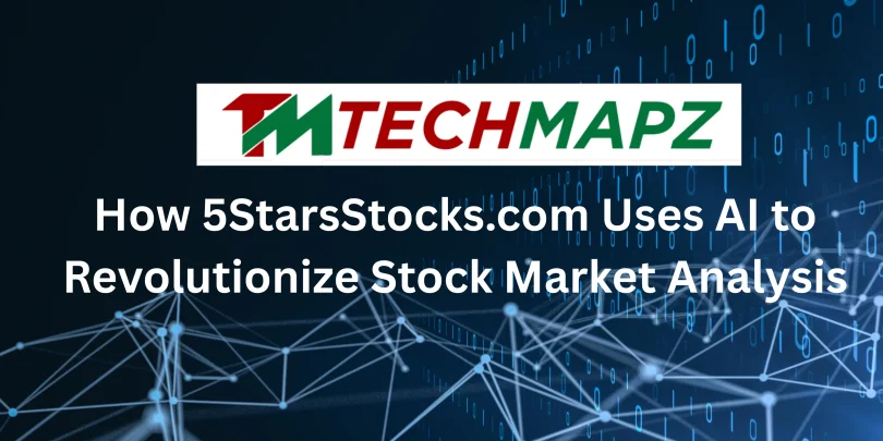 How 5StarsStocks.com Uses AI to Revolutionize Stock Market Analysis