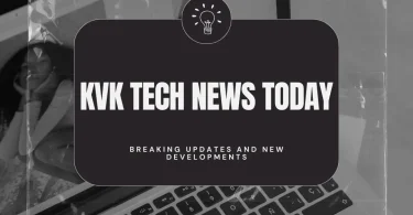 kvk tech news today
