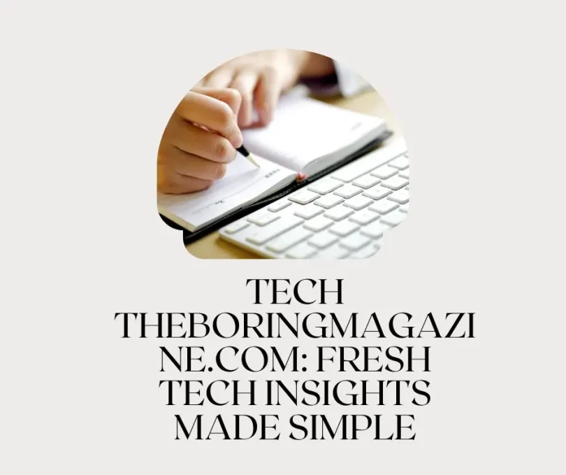 tech theboringmagazine.com